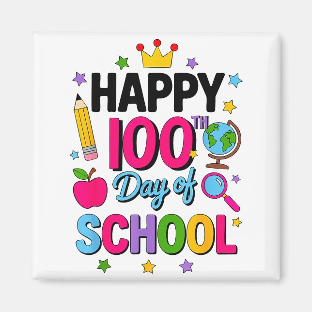 Happy 100th Day Of School 100 Days Smarter Teacher Magnet (Front)