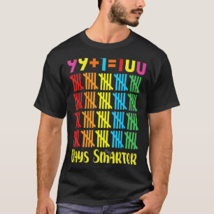Happy 100th Day Of School 100 Days Smarter Teacher T-Shirt