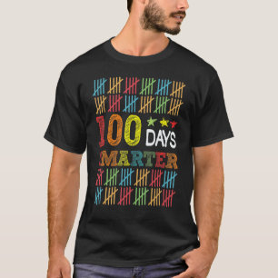 Happy 100th Day Of School 100 Days Smarter Teacher T-Shirt