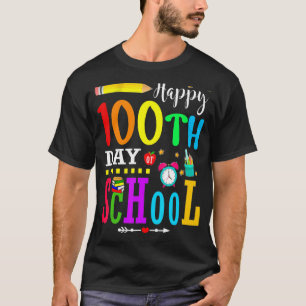 happy 100th day of school 100 days teacher student T-Shirt