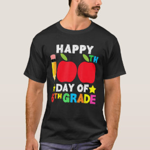 Happy 100th Day of School 6th Grade Student and Te T-Shirt