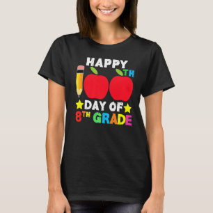 Happy 100th Day of School 8th Grade Student and Te T-Shirt