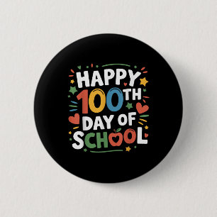 Happy 100th Day Of School Colourful 100 Days Smart 6 Cm Round Badge