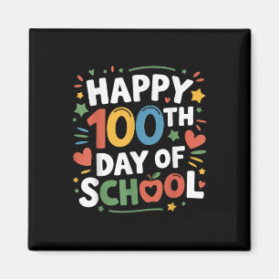 Happy 100th Day Of School Colourful 100 Days Smart Magnet