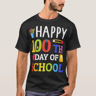 Happy 100th day of school for 100 days student or T-Shirt