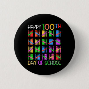 Happy 100th Day Of School For Teacher Kids 100 Day 6 Cm Round Badge