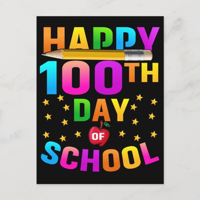 Happy 100th Day of School For Teachers & Students Postcard (Front)