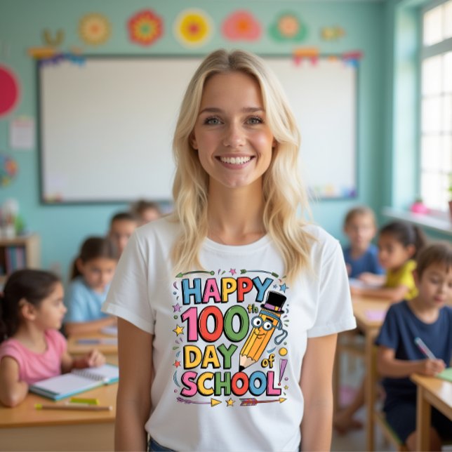 Happy 100th Day of School for Teachers T-Shirt (Happy 100th Day of School!)