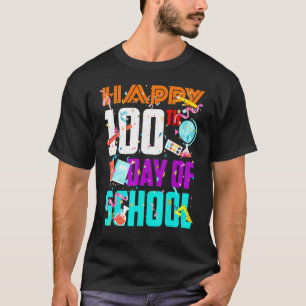 Happy 100th Day Of School Funny Teacher Student Ki T-Shirt