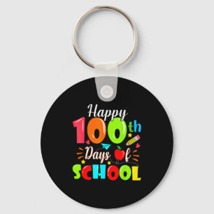 Happy 100th Day Of School Funny Teachers Sudents K Key Ring