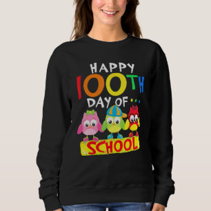 Happy 100th Day Of School Owl Kids 100 Days Teache Sweatshirt