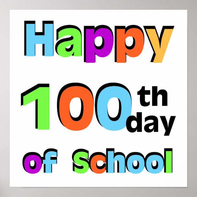 Happy 100th Day of School Poster (Front)