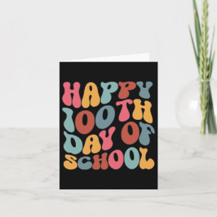 Happy 100th Day Of School Retro 100 Days Teacher B Card