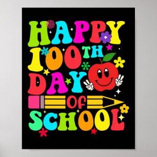 Happy 100th Day Of School Retro 100 Days Teacher S Poster