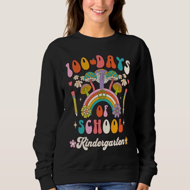 Happy 100th Day Of School Retro Groovy 100 Days Ki Sweatshirt (Front)