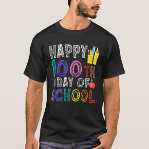 Happy 100Th Day Of School School Days Teacher Gif T-Shirt