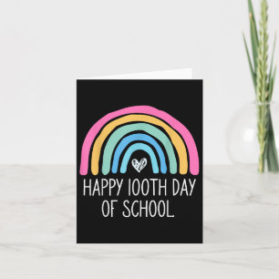 Happy 100th Day Of School Student 100 Days Rainbow Card