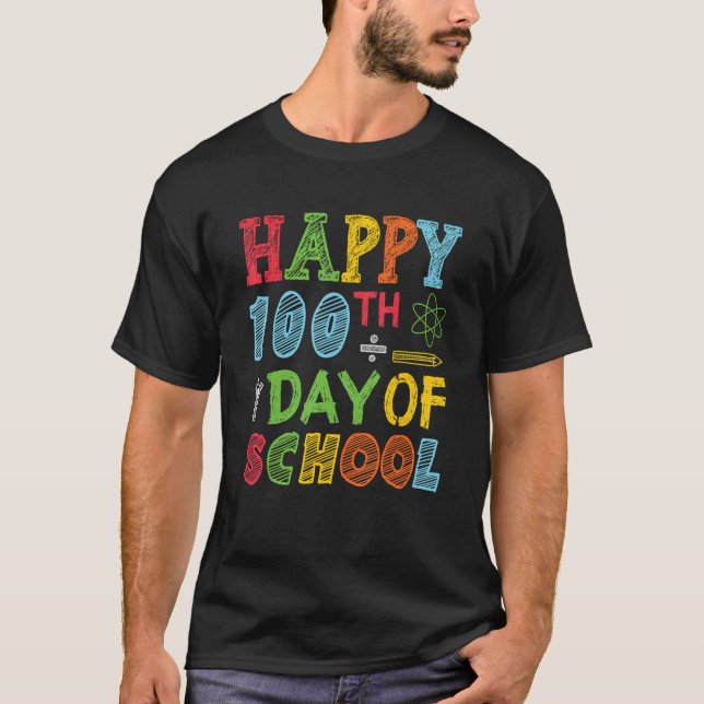 Happy 100th Day Of School Teacher 100 Day Of Schoo T-Shirt (Front)