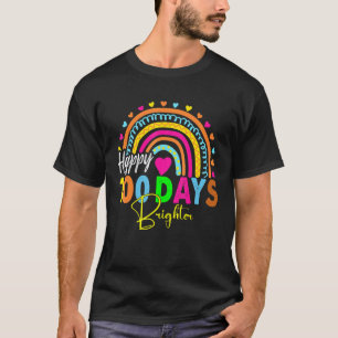 Happy 100th Day of School Teacher 100 days Brighte T-Shirt
