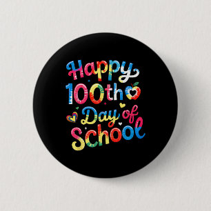 Happy 100th Day Of School Teacher 100 Days Smarter 6 Cm Round Badge