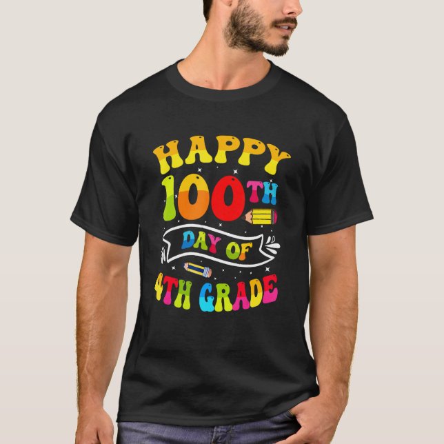 Happy 100th Day of School Teacher 100 Days Smarter T-Shirt (Front)