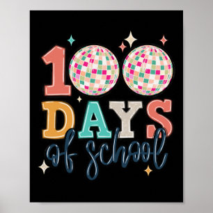 Happy 100th Day Of School Teacher Groovy Disco Bal Poster