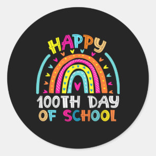 Happy 100th Day Of School Teacher Kids 100 Days Ra Classic Round Sticker