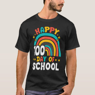 Happy 100th Day Of School Teacher Kids 100 Days Ra T-Shirt