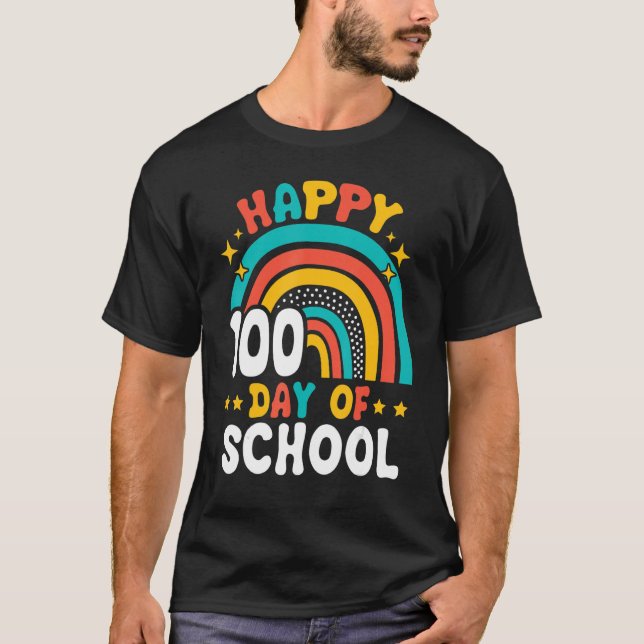 Happy 100th Day Of School Teacher Kids 100 Days Ra T-Shirt (Front)