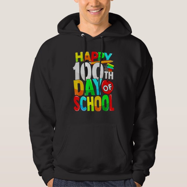 Happy 100th Day Of School Teacher Kids Happy 100 D Hoodie (Front)