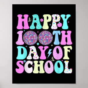Happy 100th Day Of School Teacher Kids Retro Disco Poster
