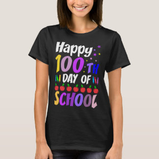 Happy 100th Day of School Teacher or Student Fun  T-Shirt