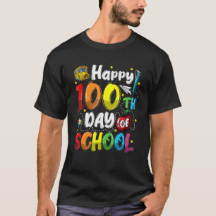 Happy 100th Day Of School Teacher Student 100 Days T-Shirt
