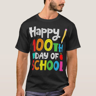 Happy 100th Day of School Teacher Student Gift T-Shirt