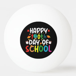 Happy 100th Day of School Teacher Student Ping Pong Ball