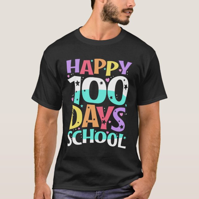 Happy 100th Day of School Teachers 100 Days T-Shirt (Front)