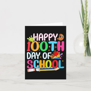 Happy 100th Day of School Teachers Kids Child Happ Card