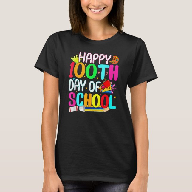 Happy 100th Day Of School Teachers Kids Funny 100  T-Shirt (Front)