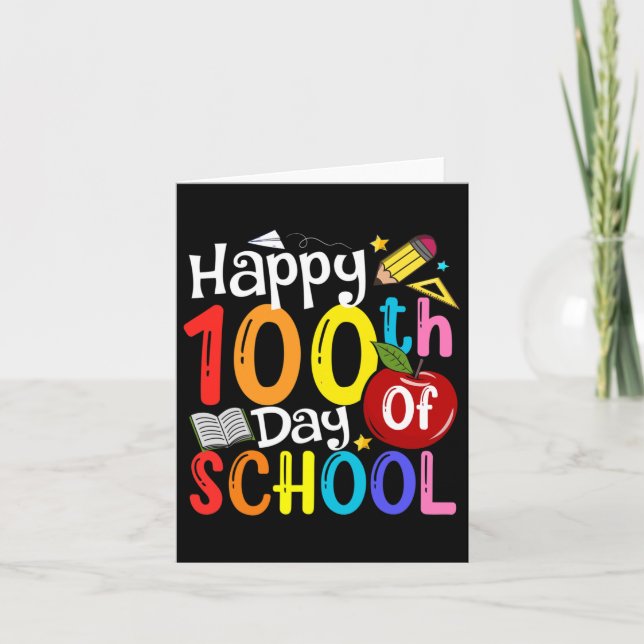 Happy 100th Day Of School Teachers Student Happy 1 Card (Front)