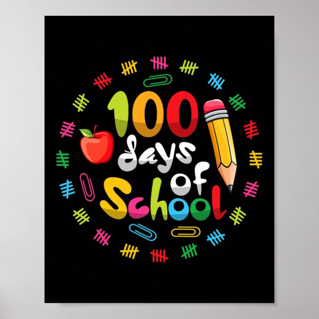 Happy 100th Day of School Teachers Students 100 Da Poster (Front)