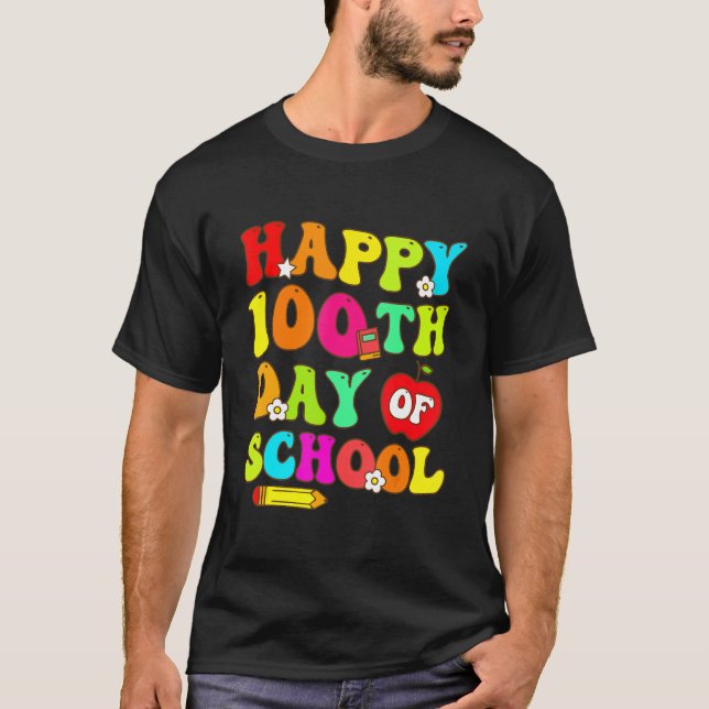 Happy 100th Day Of School Teachers Students Kids W T-Shirt (Front)