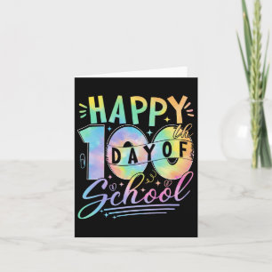 Happy 100th Day Of School Tie Dye 100 Days Smarter Card