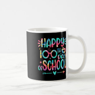 Happy 100th Day Of School Tie Dye 100 Days Smarter Coffee Mug