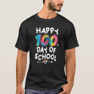 Happy 100th Day Of School Tie Dye Cute For Teacher T-Shirt