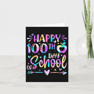 Happy 100th Day Of School Tie Dye Rainbow 100 Days Card