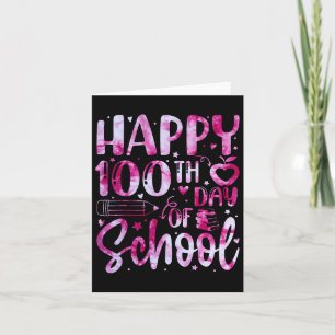 Happy 100th Day Of School Tie Dye Rainbow 100 Days Card