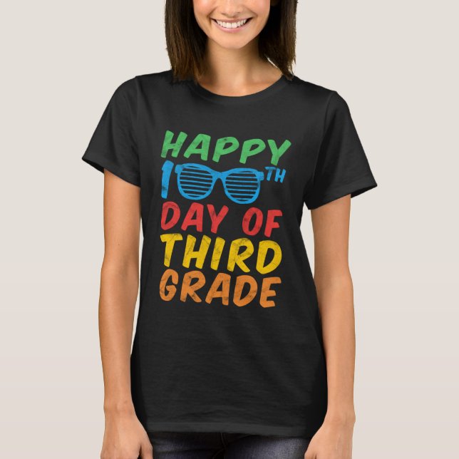 Happy 100th Day of Third Grade  Glasses 3rd Class  T-Shirt (Front)