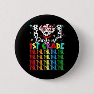 Happy 101 Days School 1st Grade Dog 100 Days Smart 6 Cm Round Badge