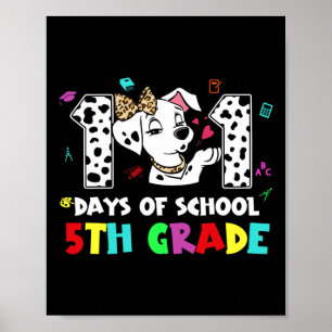 Happy 101 Days School 5th Grade Dog 100 Days Smart Poster