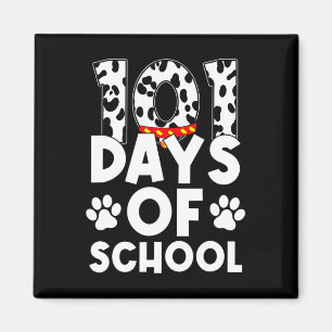 Happy 101 Days School Dog Lover Student Or Teacher Magnet